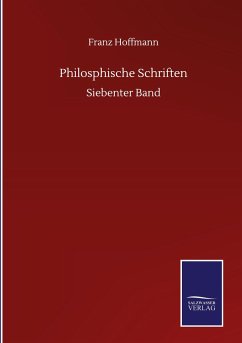 Philosphische Schriften - Hoffmann, Franz