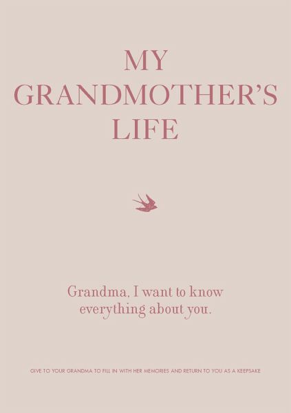 My Grandmother's Life My Grandmother's Life