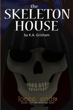 The Skeleton House - Grisham, K. A.