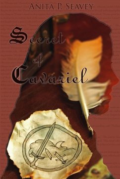 The Secret of Cavariel - Seavey, Anita P.