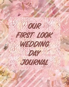 Our First Look Wedding Day Journal - Cooper, Paige