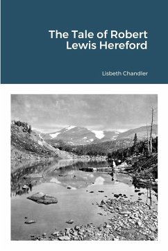 The Tale of Robert Lewis Hereford