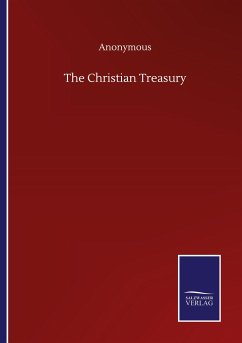 The Christian Treasury - Anonymous