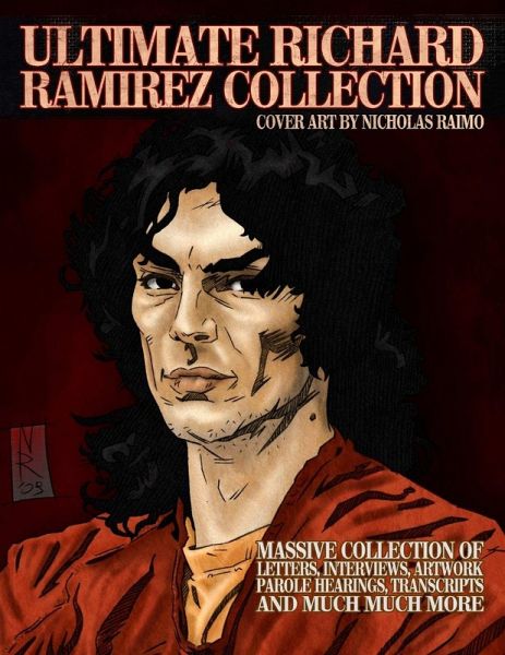 ULTIMATE RICHARD RAMIREZ COLLECTION ULTIMATE RICHARD RAMIREZ COLLECTION