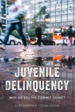 Juvenile Delinquency - Roberson, Cliff; Azaola, Elena