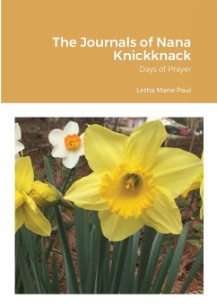 The Journals of Nana Knickknack, Volume 4 - Paul, Letha Marie