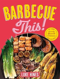 Barbecue This! - Hines, Luke