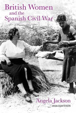 British Women and the Spanish Civil War - Jackson, Angela