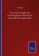 Französisch-Englisches Etymologisches... - Bild 1