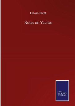 Notes on Yachts - Brett, Edwin