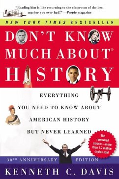 Don't Know Much About(r) History [30th Anniversary Edition] - Davis, Kenneth C