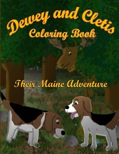 Dewey and Cletis Their Maine Adventure Coloring Book - Snack Lady, The