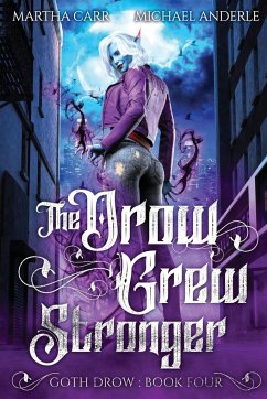 The Drow Grew Stronger - Anderle, Michael; Carr, Martha