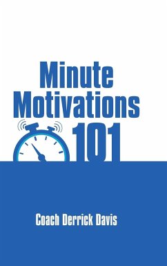 Minute Motivations 101 - Davis, Coach Derrick