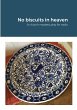 No biscuits in heaven - Bild 1