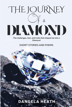 The Journey of a Diamond - Heath, Dangela