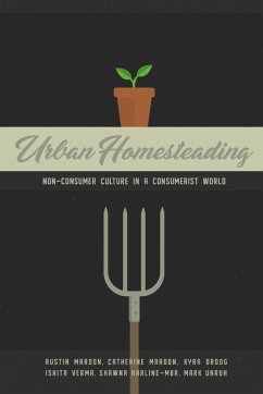 Urban Homesteading - Mardon, Austin; Mardon, Catherine; Droog, Kyra