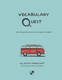 Vocabulary Quest: 1101+ Essential Words to Succeed in English - Grosslight, Justin