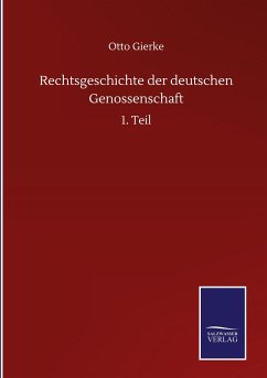 Rechtsgeschichte der deutschen Genossenschaft