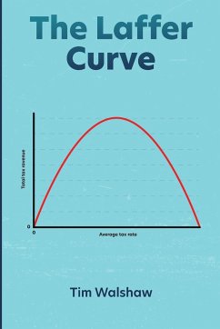 The Laffer Curve - Walshaw, Tim