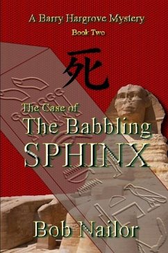 The Case of The Babbling Sphinx - Nailor, Bob