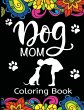 Dog Mom Coloring Book - Bild 1