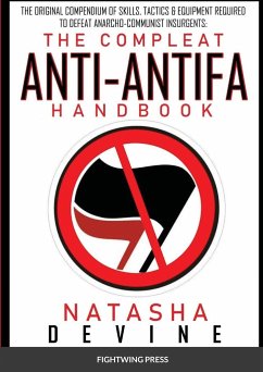 The Compleat Anti-Antifa Handbook - Devine, Natasha