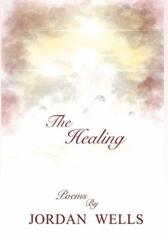The Healing - Wells, Jordan