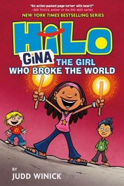 Hilo Book 7: Gina---The Girl Who Broke the World - Winick, Judd