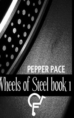 Wheels Of Steel book 1 - Pace, Pepper