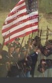Historical Sketch And Roster Of The Vermont 1st Heavy Artillery Regiment
