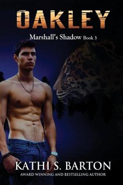 Oakley: Marshall's Shadow - Jaguar Shapeshifter Romance - Barton, Kathi S.