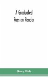 A graduated Russian reader, with a vocabulary of all the Russian words contained in it