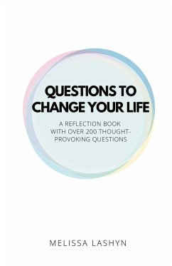 Questions to Change Your Life - Lashyn, Melissa