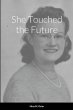 She Touched the Future - Bild 1