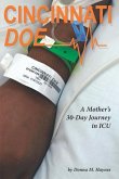 Cincinnati Doe: A Mother's 30-Day Journey in ICU