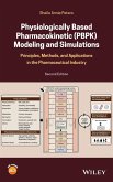 Physiologically-Based Pharmacokinetic (PBPK) Modeling and Simulations