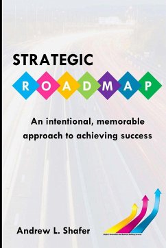 Strategic ROADMAP - Shafer, Andrew L.