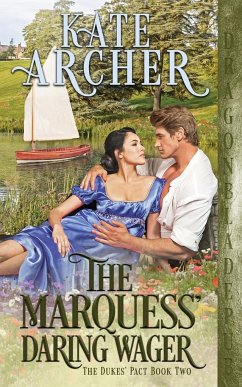 The Marquess' Daring Wager - Archer, Kate