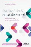 Management situationnel: Vers l'autonomie et la responsabilisation