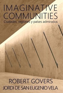 Imaginative Communities - Govers, Robert; de San Eugenio Vela, Jordi