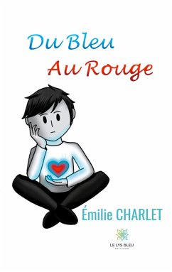 Du bleu au rouge - Charlet, Emilie