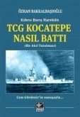 TCG Kocatepe Nasil Batti - Kibris Baris Harekati