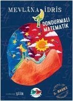 Dondurmali Matematik - Idris, Mevlana