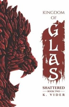 Kingdom of Glas: Shattered - Vider, K.