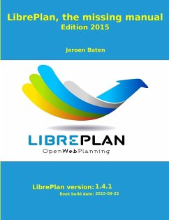 LibrePlan, the missing manual - Baten, Jeroen