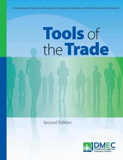 Tools of the Trade - Employer Coalition, Disability Managemen