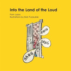 Into the Land of the Loud - Lazos, Pam