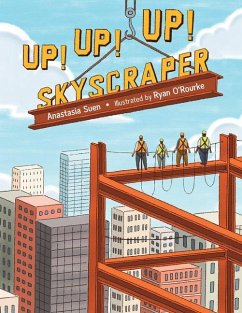 Up! Up! Up! Skyscraper - Suen, Anastasia