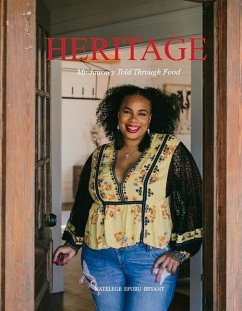 Heritage: My Journey Told Through Food - Bryant, Natelege